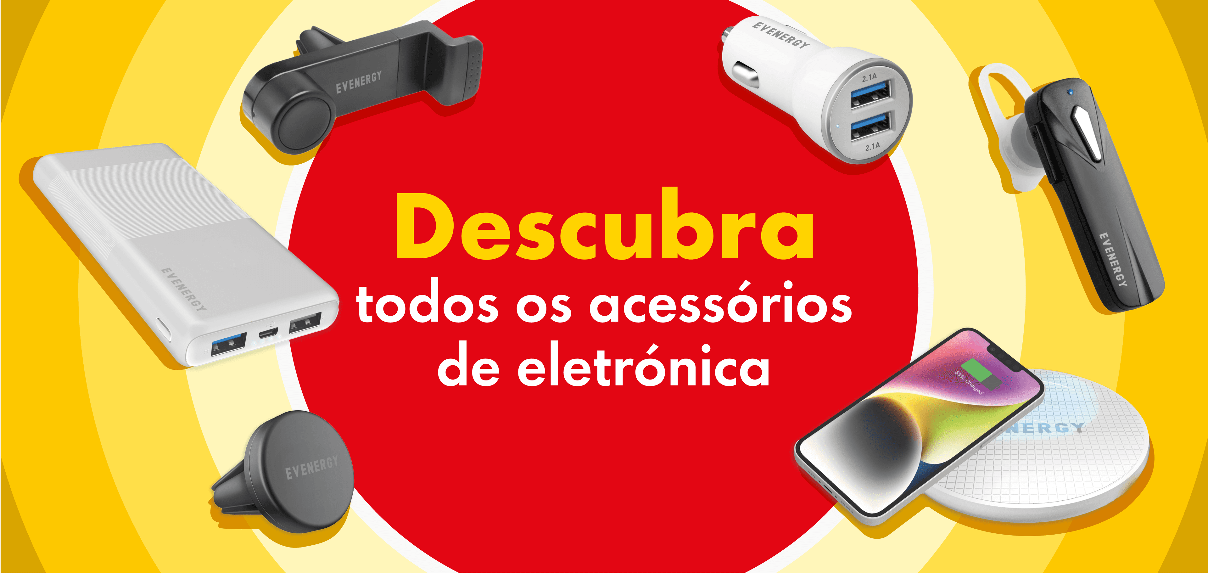 Campanha Acessórios Eletrónicos