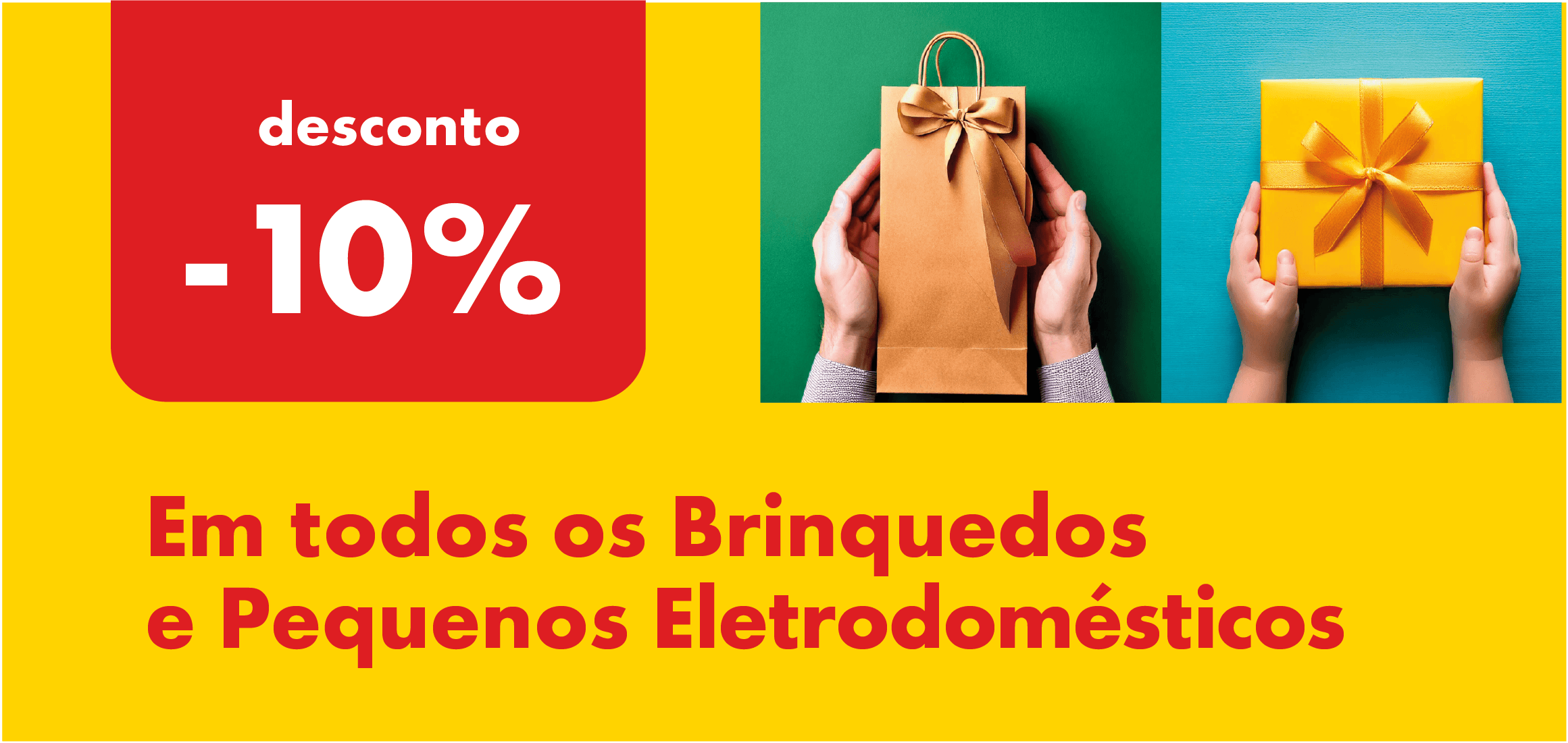 Campanha Brinquedos e Pequenos Eletrodomésticos
